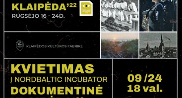 NordBaltic Incubator: Dokumentinė Klaipėda