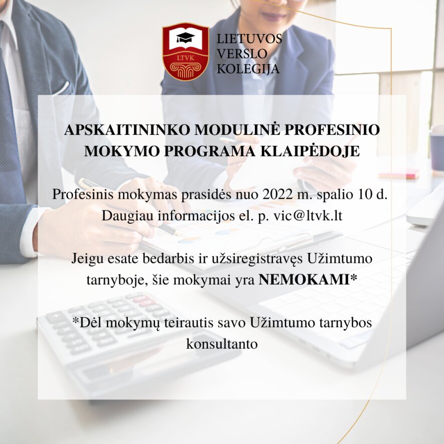 Apskaitininko modulinė profesinio mokymo programa Klaipėdoje Lietuvos verslo kolegijoje