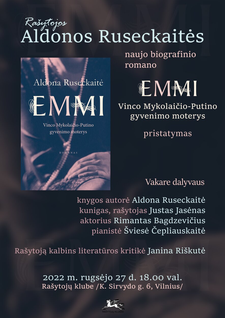 Aldonos Ruseckaitės naujo biografinio romano „EMMI“ / Vinco Mykolaičio-Putino gyvenimo moterys / pristatymas 