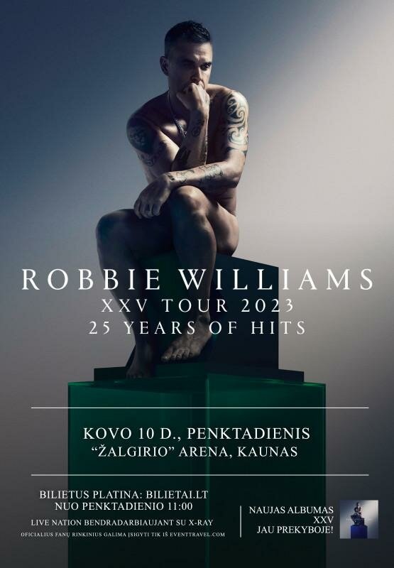 ROBBIE WILLIAMS Kaune - XXV TOUR