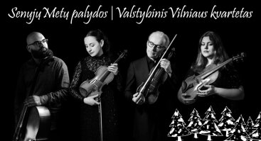 Senųjų metų palydos | Vilniaus kvartetas | L. Geniušas (fortepijonas) | D. Bagurskas (kontrabosas)