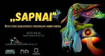 „SAPNAI" – Ritos Linos Janulevičiūtės personalinė darbų paroda