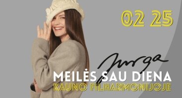 JURGA | MEILĖS SAU DIENA - gimtadienio koncertas | Kaunas