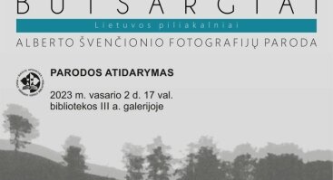 Fotografijų parodos „Būtsargiai – Lietuvos piliakalniai“ atidarymas