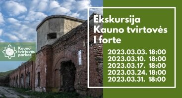 Apžvalginė ekskursija Kauno tvirtovės I forto kareivinėse