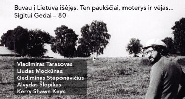 Džiazas ir poezija "Buvau į Lietuvą išėjęs. Ten paukščiai, moterys ir vėjas..."