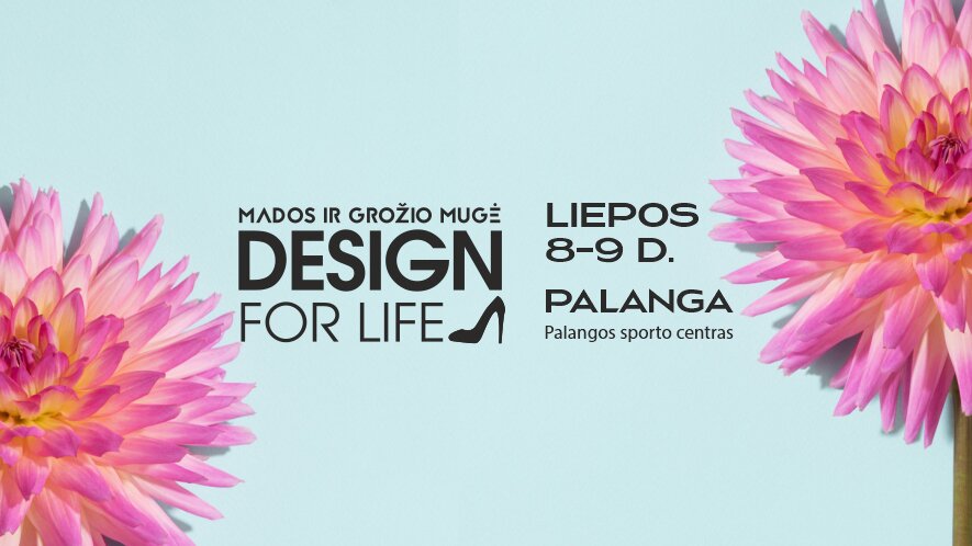 Mados ir grožio mugė DESIGN FOR LIFE, 2023 Palanga