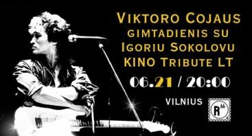 Viktoro Cojaus gimtadienis su Igoriu Sokolovu KINO Tribute LT