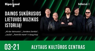 HIPERBAND - dainos sukūrusios Lietuvos muzikos istoriją!