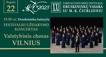 Valstybinis choras VILNIUS | Festivalio „Druskininkų vasara su M. K. Čiurlioniu“ uždarymo koncertas