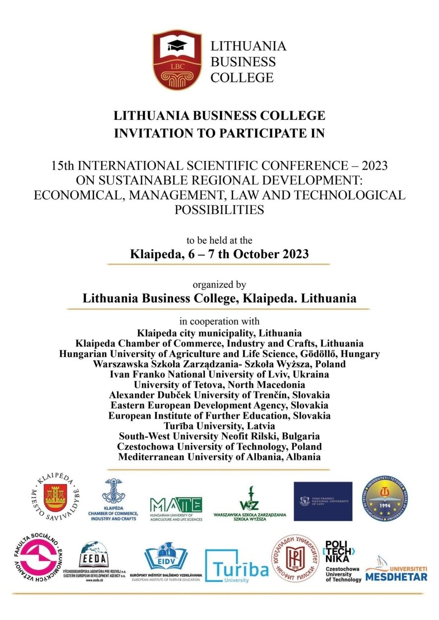 Lietuvos verslo kolegijos jubiliejinė 15-oji Tarptautinė mokslinė konferencija 2023 „Darni regiono plėtra: Ekonomikos, Vadybos, Teisės ir Technologijų galimybės“