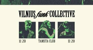 VILNIUS FUNK COLLECTIVE | Tamsta        