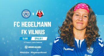 Bronzinės rungtynės: FC Hegelmann x FK Vilnius