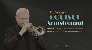 Kauno bigbendas & Vytautas Grubliauskas (Kongas) | Dedikacija Louisui Armstrongui