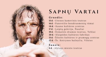 Saulius Petreikis naujo albumo - Sapnų vartai - pristatymo turas po Lietuvą