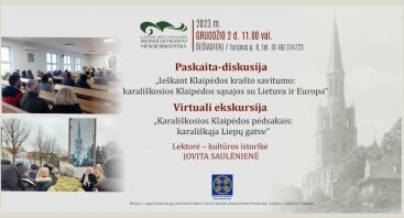„Karališkoji Klaipėda“: paskaita-diskusija ir virtuali ekskursija su kultūros istorike Jovita Saulėniene