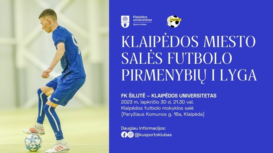 Klaipėdos universitetas – FK Šilutė | Klaipėdos miesto salės futbolo pirmenybių I lyga 