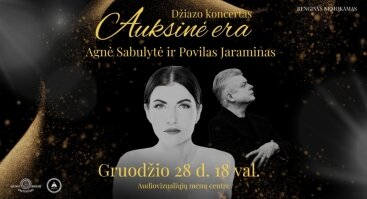 Agnės Sabulytės ir Povilo Jaramino džiazo koncertas „Auksinė era“ 