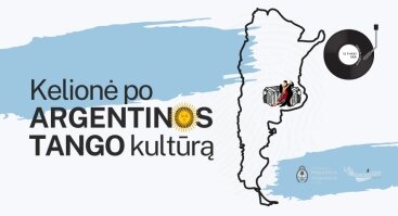 Kelionė po ARGENTINOS TANGO kultūrą | KAUNAS