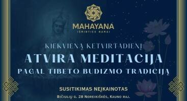 ATVIRA MEDITACIJA | Pagal Tibeto Budizmo Tradiciją