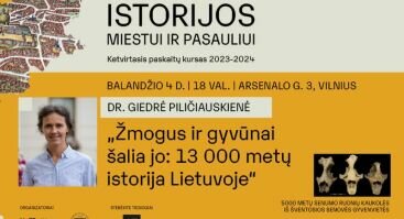 Dr. Giedrės Piličiauskienės paskaita „Žmogus ir gyvūnai šalia jo: 13 000 metų istorija Lietuvoje“ || Istorijos miestui ir pasauliui