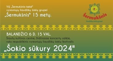 Respublikinis vyresniųjų liaudiškų šokių festivalis „Šokio sūkury 2024“ 