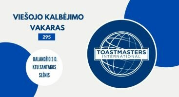 295 - asis Toastmasters Kaunas viešojo kalbėjimo renginys