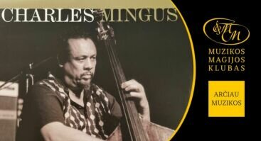 Džiazo magai: Charles Mingus