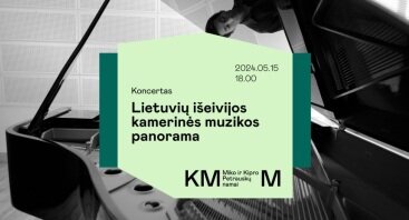 Koncertas „Lietuvių išeivijos kamerinės muzikos panorama“  