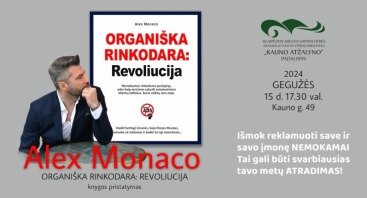 Alex Monaco knygos „Organinė rinkodara: revoliucija“ pristatymas