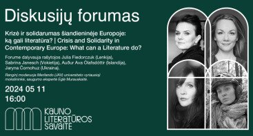 DISKUSIJŲ FORUMAS. Krizė ir solidarumas šiandieninėje Europoje: ką gali literatūra?