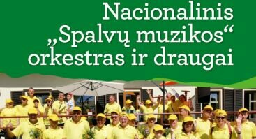 Koncertas NACIONALINIS "SPALVŲ MUZIKOS" ORKESTRAS IR DRAUGAI
