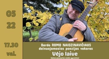 VĖJO LAIVE | Dainuojamosios poezijos vakaras su bardu Romu Naidzinavičiumi