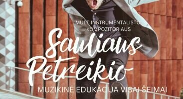 SAULIAUS PETREIKIO muzikinė edukacija PASAULIO INSTRUMENTAI