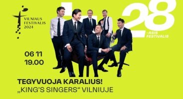 Vilniaus festivalis. Tegyvuoja karalius! „King’s Singers“ Vilniuje
