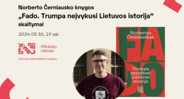 Norberto Černiausko knygos „Fado. Trumpa neįvykusi Lietuvos istorija“ skaitymai