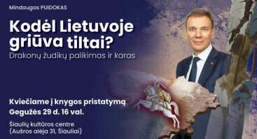  Mindaugo Puidoko knygos „Kodėl Lietuvoje griūva tiltai? Drakonų žudikų palikimas ir karas“ pristatymas 