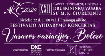 XXII tarptautinio menų festivalio „Druskininkų vasara su M. K. Čiurlioniu“ atidarymas