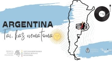 ARGENTINA - TAI, KAS NEMATOMA | KAUNAS | 06.20