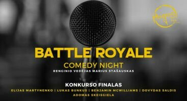 "BATTLE ROYALE COMEDY NIGHT" KONKURSAS | FINALAS