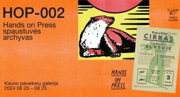 Paroda „Hands on Press“ spaustuvės archyvas „HOP-002“ 