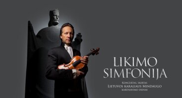 Koncertas „Likimo simfonija“, skirtas Lietuvos karaliaus Mindaugo karūnavimo dienai