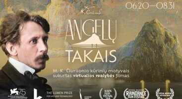 "Angelų takais" Virtualios realybės filmas paremtas M. K. Čiurlionio kūryba