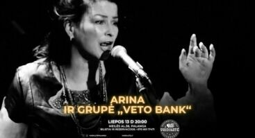 ARINA ir grupė VETO BANK | VAIDILUTĖ