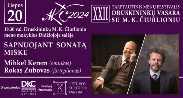 Druskininkų vasara su M. K. Čiurlioniu | „Sapnuojant sonatą miške“