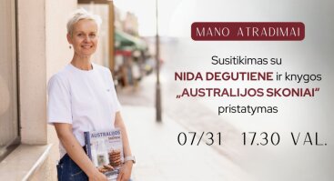 AUSTRALIJOS SKONIAI | Susitikimas su NIDA DEGUTIENE ir jos naujausios knygos pristatymas