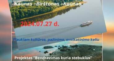 Edukacinė programa Kaunas-Birštonas-Kaunas „Plaukiam kultūros, pažinimo, sveikatinimo keliu“