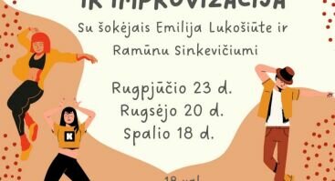 Kūrybiniai susitikimai "Šiuolaikinis šokis ir improvizacija"