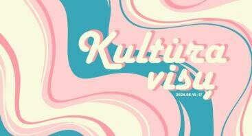 Queer kultūros festivalis „Kultūra visų“