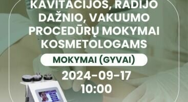 Kavitacijos, radijo dažnio, vakuumo procedūrų mokymai kosmetologams GYVAI